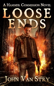 Loose Ends, a Hammer Commission novel