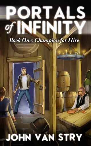 Portals of Infinity, Book One