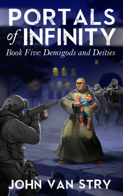 Portals of Infinity, Book Five